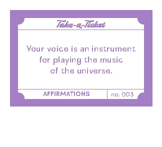 Take-a-Ticket: Affirmations