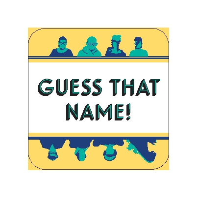 After Dinner Amusements: Guess That Name!