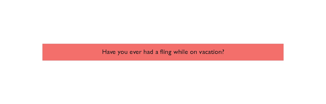 Have You Ever? Sexy Edition