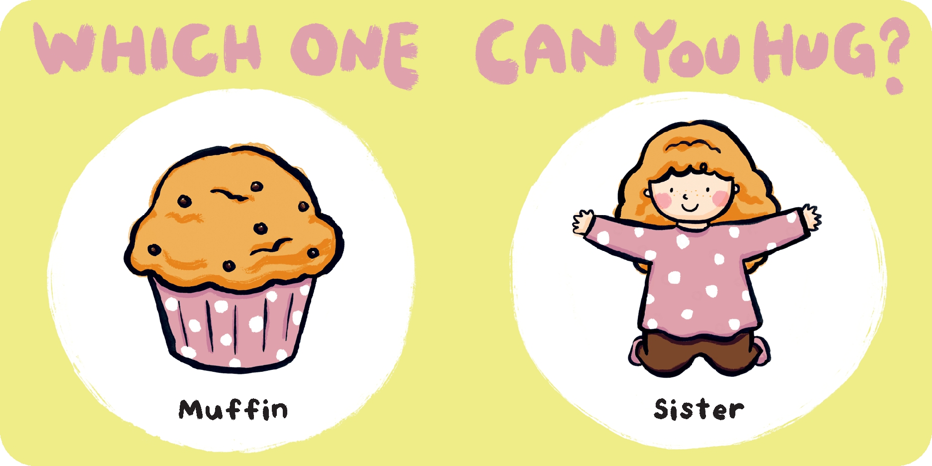 Which One Can You Hug?