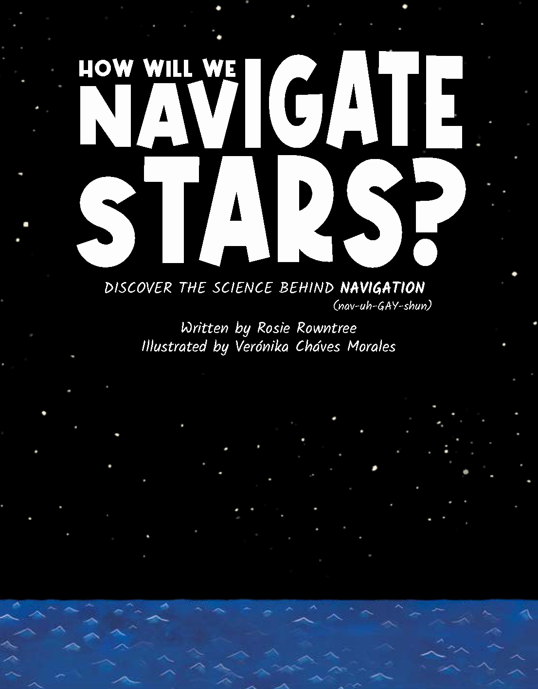 How Will We Navigate to the Stars?