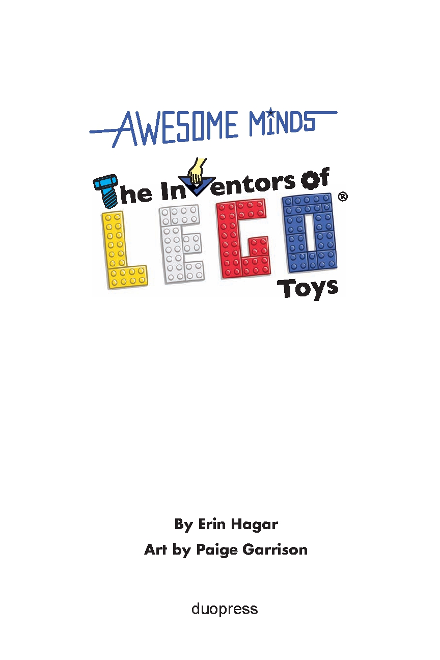 Awesome Minds: The Inventors of LEGO Toys