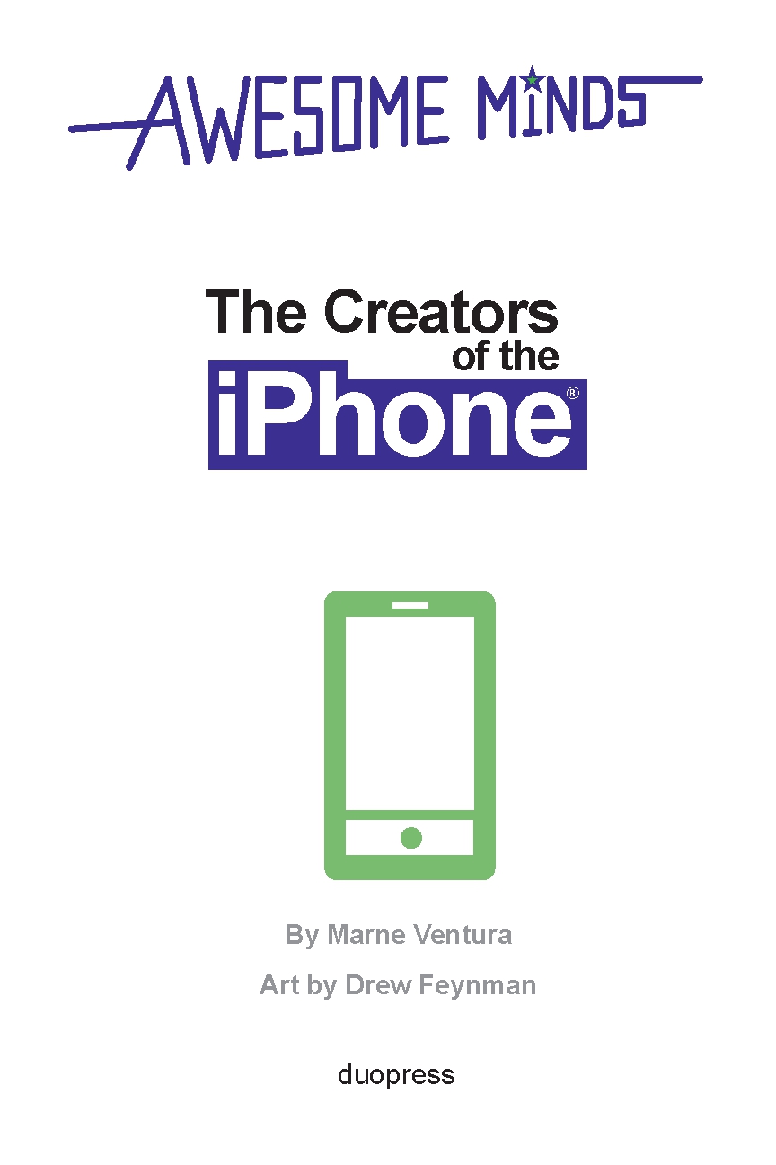Awesome Minds: The Creators of the iPhone