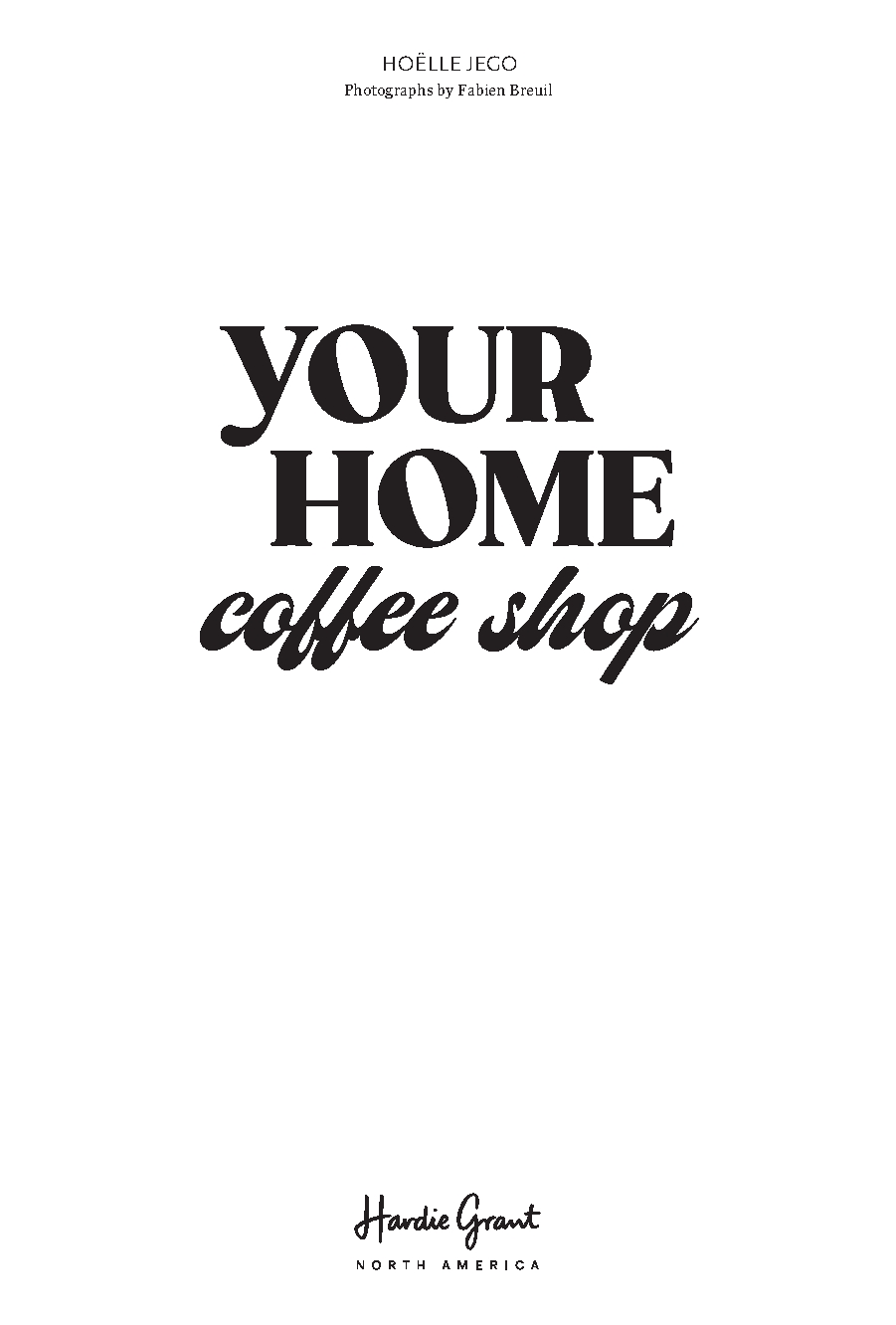 Your Home Coffee Shop