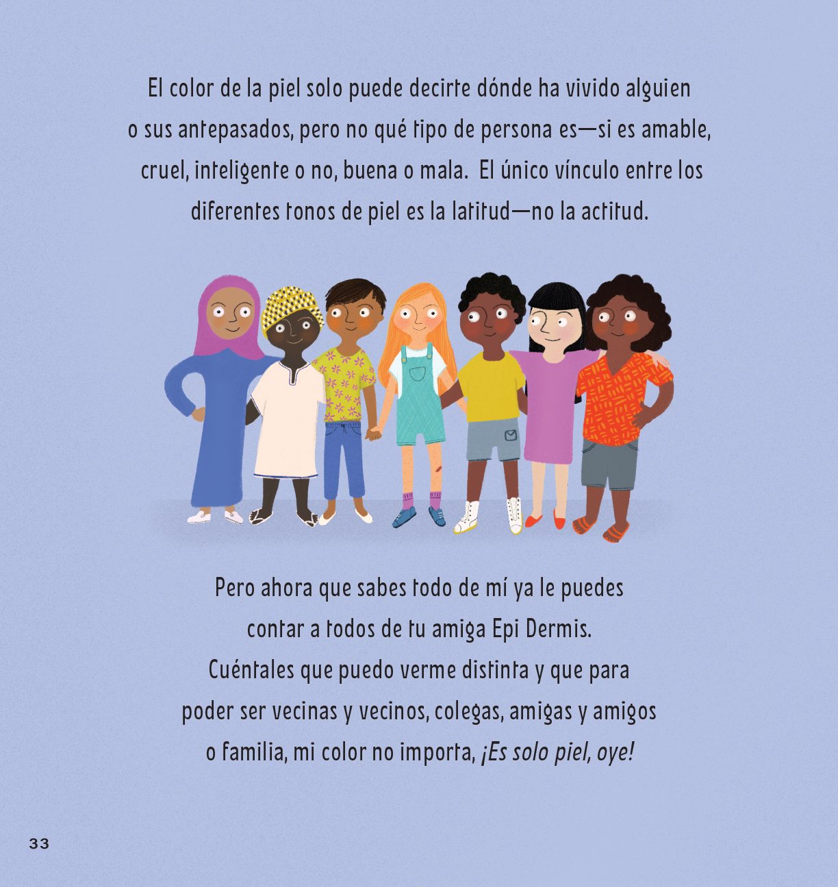 ¡Es sólo piel, oye!