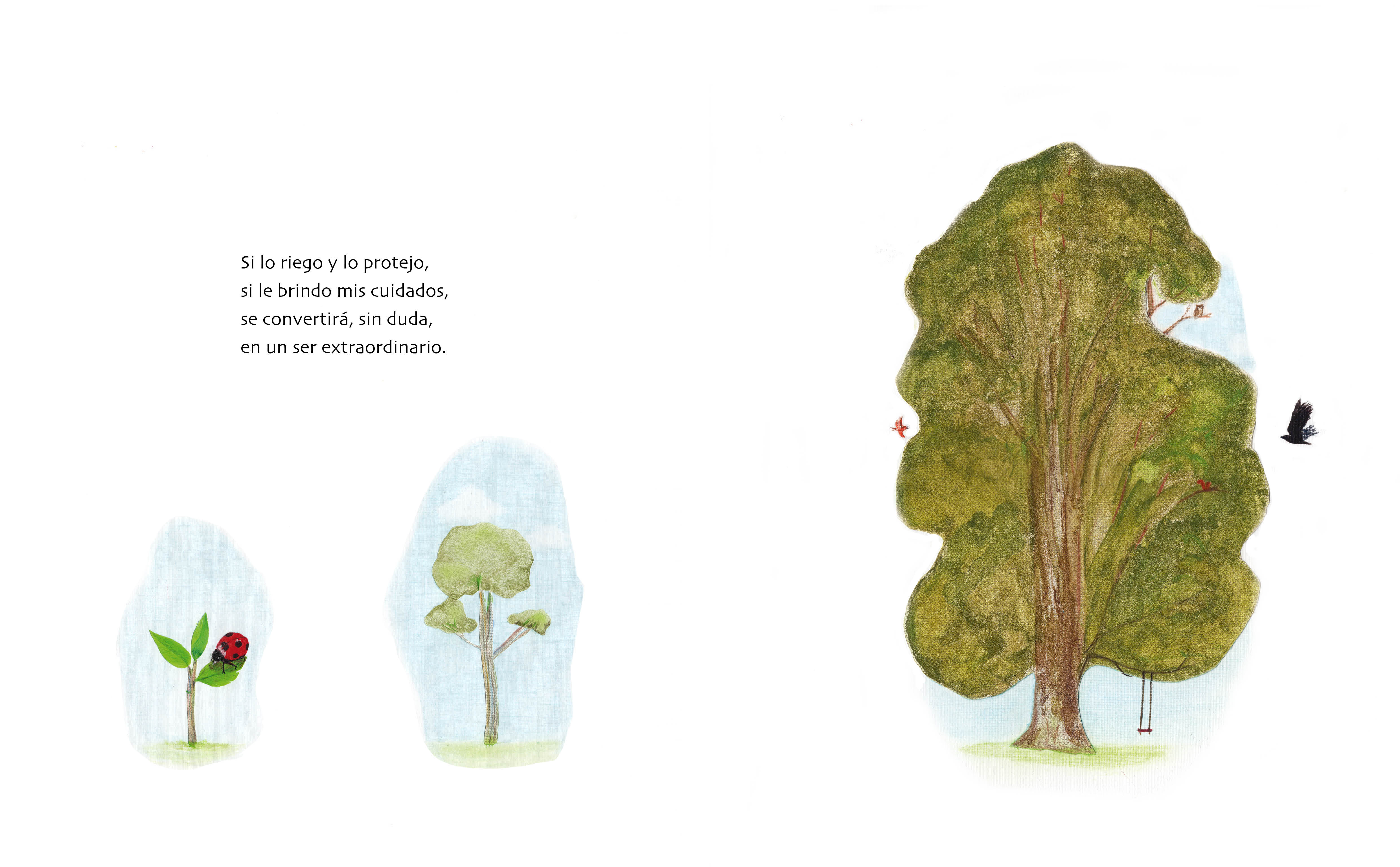 El árbol que será (The Tree That Will Be)