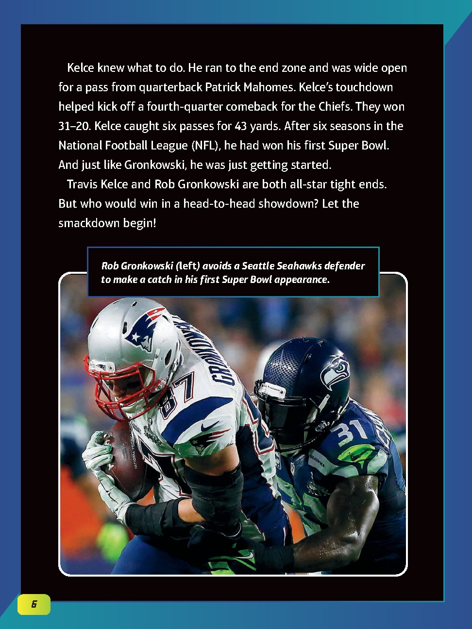 Travis Kelce vs. Rob Gronkowski