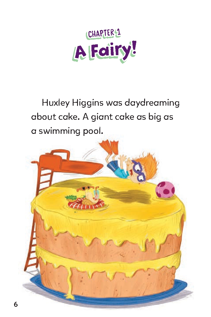 Huxley Higgins, Fairy Catcher