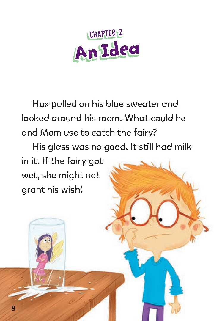 Huxley Higgins, Fairy Catcher