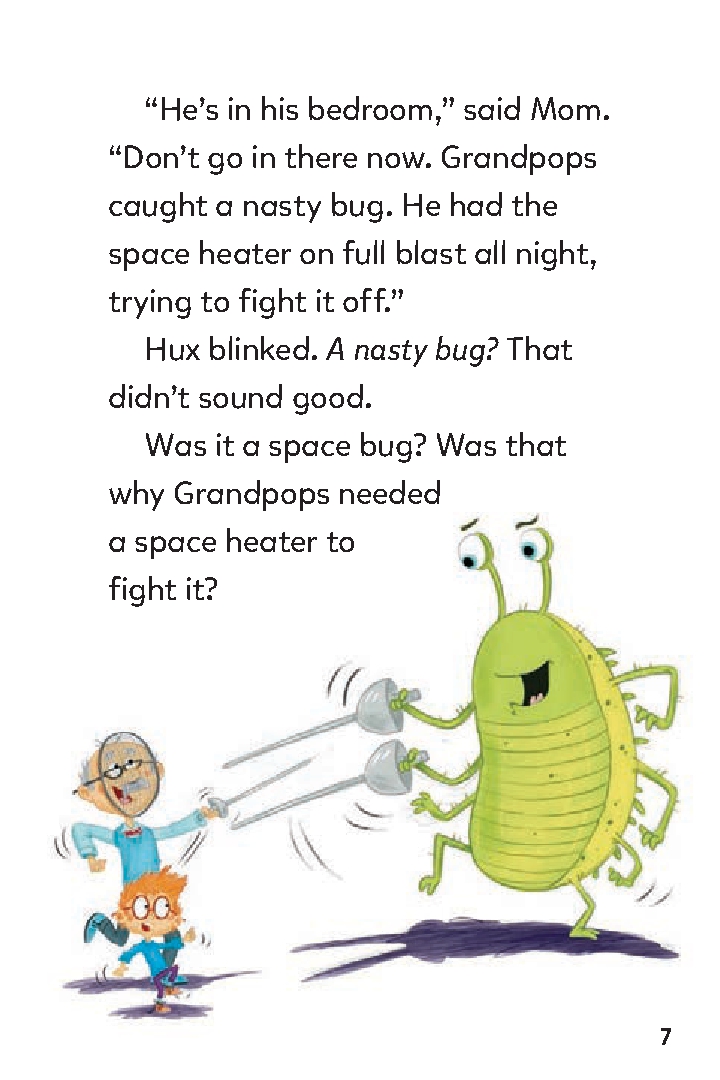 Huxley Higgins, Bug Buster