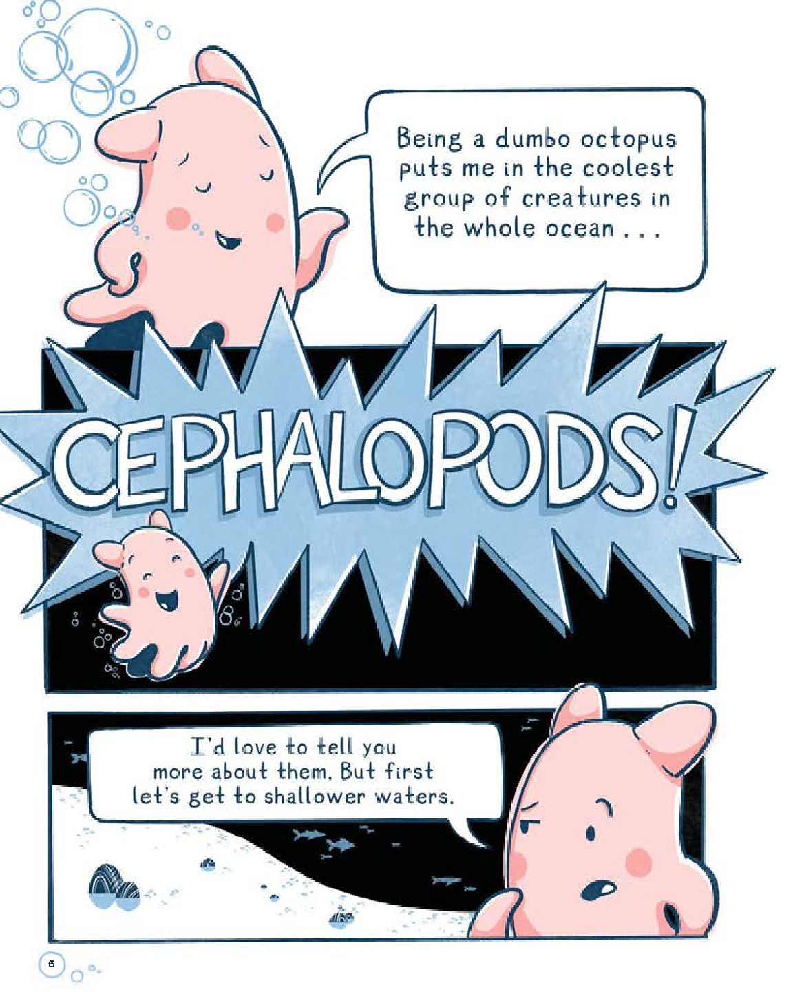 I'm a Dumbo Octopus!