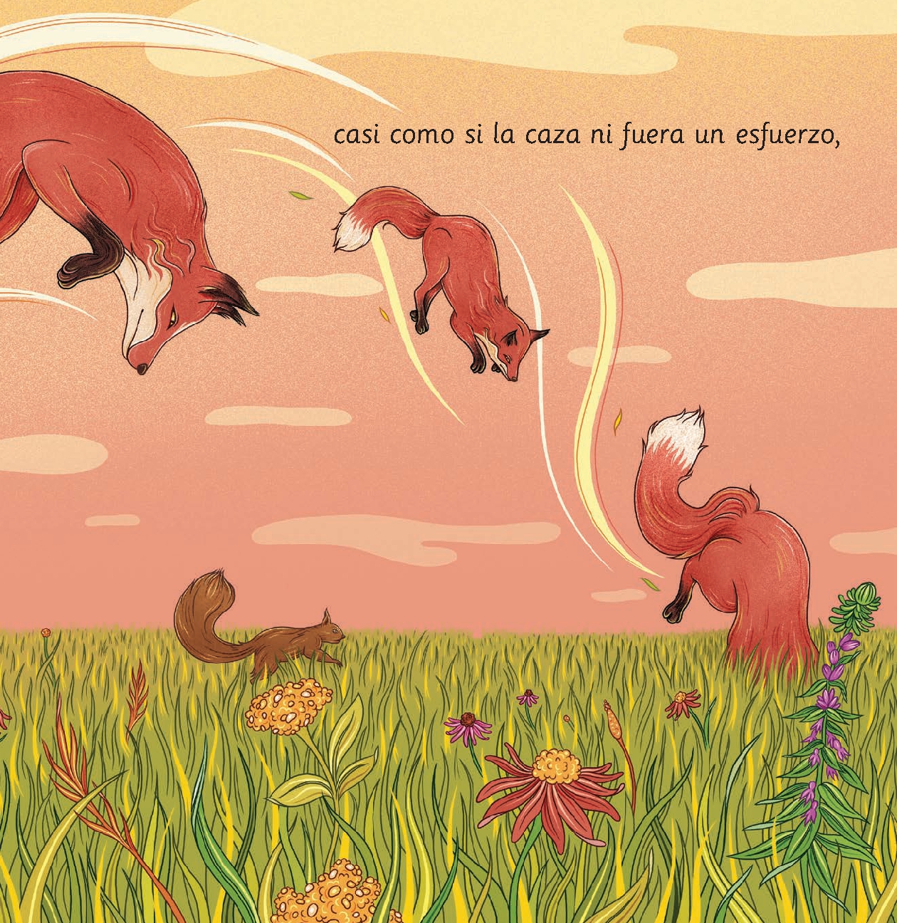 Y, también, el zorro (And, Too, the Fox)