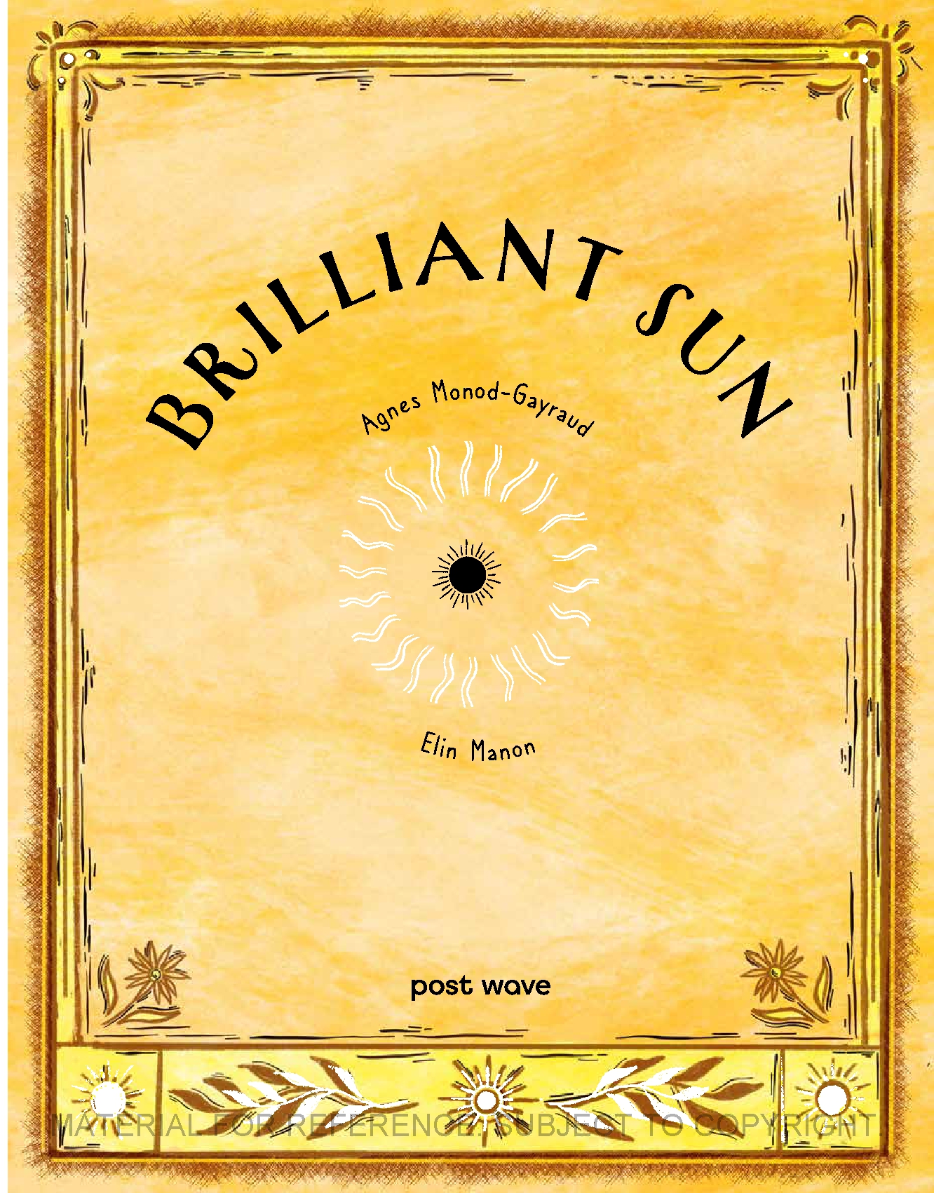 Brilliant Sun, Luminous Moon